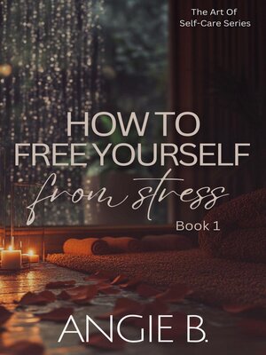 cover image of How to Free Yourself From Stress